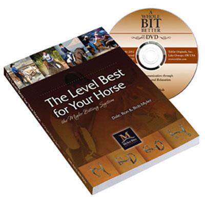 The Level Best For Your Horse - Myler Bit Book